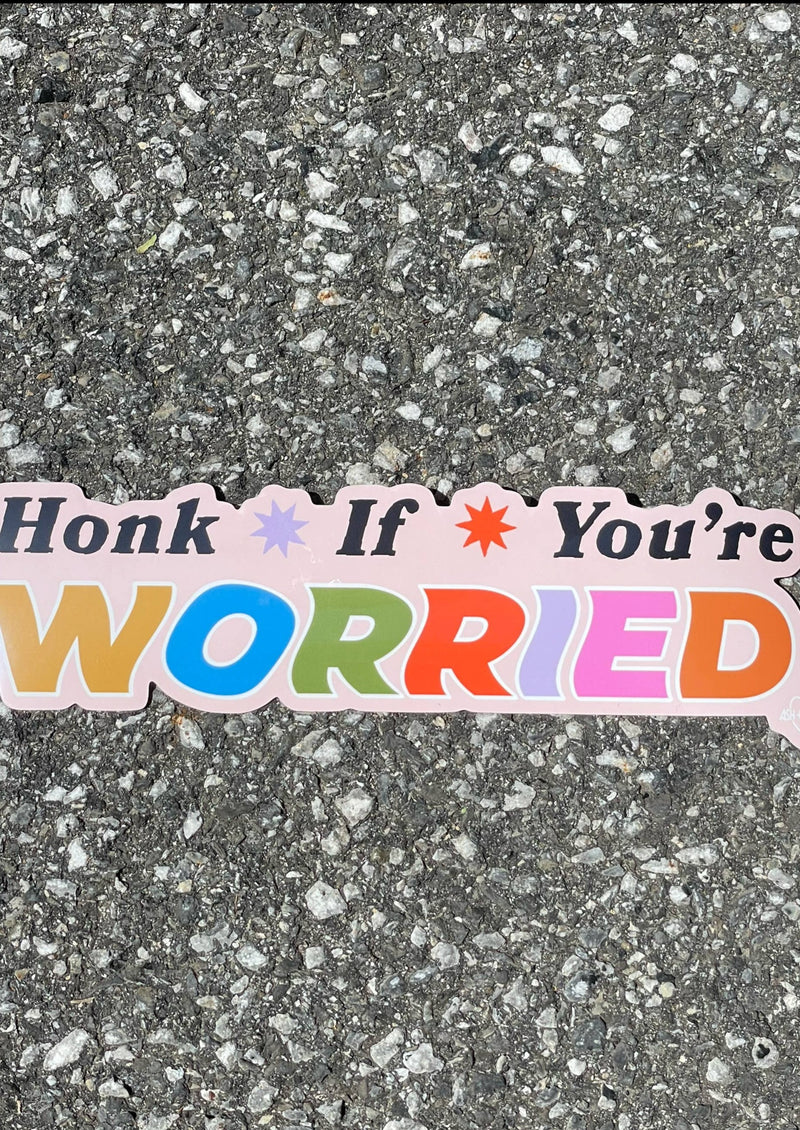 Ash + Chess | Honk If You're Worried Sticker | Les Sol | Minneapolis