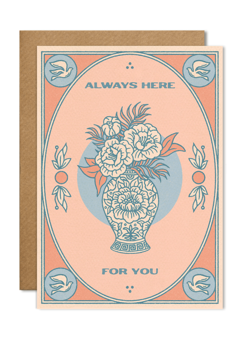 Always Here For You Card - Les Sól